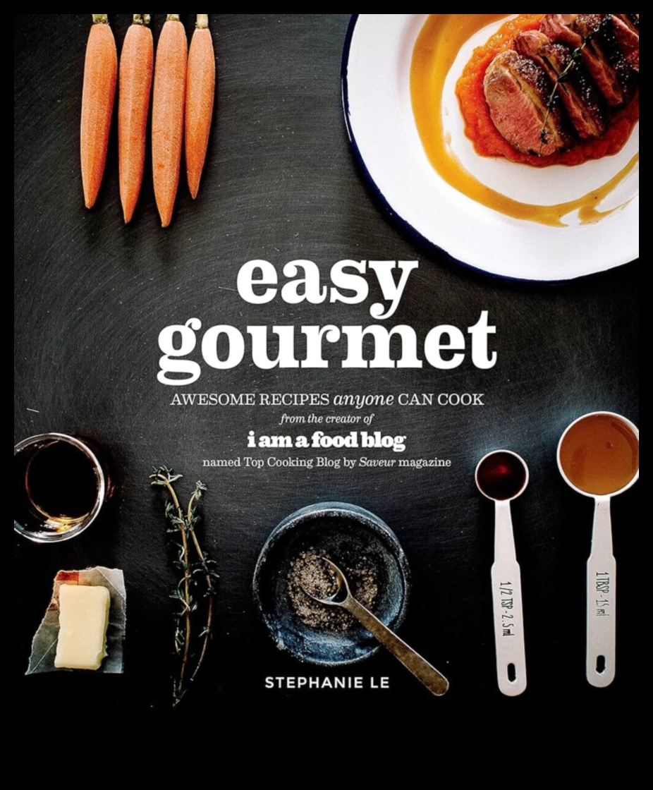 Easy Does It Gourmet: Gurme Bir Dokunuşla Zahmetsiz Tarifler